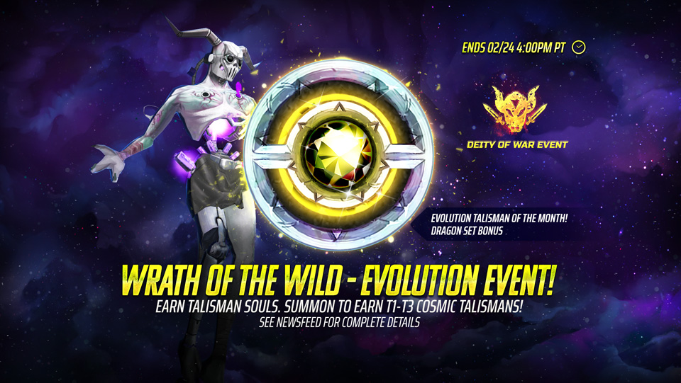 Earn Talisman Souls. Summon to earn T1-T3 Cosmic Talismans in the Wrath Of The Wild - Evolution Event in Iron Maiden Legacy of the Beast mobile game.