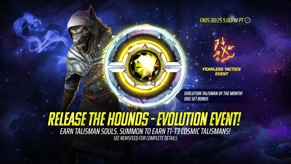 From now until August 25th at 5PM PT, complete Event Challenges by powering up and evolving your characters and talismans to earn a variety of rewards including Cosmic Evolution Materials, Talisman Soul Fragments and Ammunition Clips. Ammunition Clips is the event currency of our Fearless Tactics event running until August 31st 5pm PT. Trade your Ammunition Clips in the Event Store for rare rewards including 5⭐ Tank Commander Eddie, Cosmic Demon Prince Talismans and Cosmic Deity Talismans and more in the Legacy of the Beast mobile game.