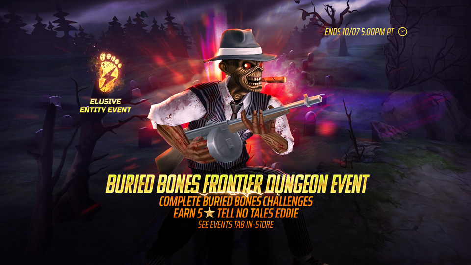 From now until October 7th at 5PM PT, battle in the The Haunted Boneyard Frontier Dungeon and complete Event Challenges to earn a variety of rewards, including The Haunted Boneyard Frontier Key Souls, Ill-Gotten Coins, Iron Coins, and more! Ill-Gotten Coins can be traded in store for Dead And Buried Soul Packs, Cosmic High Virtue - Charity Talismans, a 5⭐Tell No Tales Eddie and more!