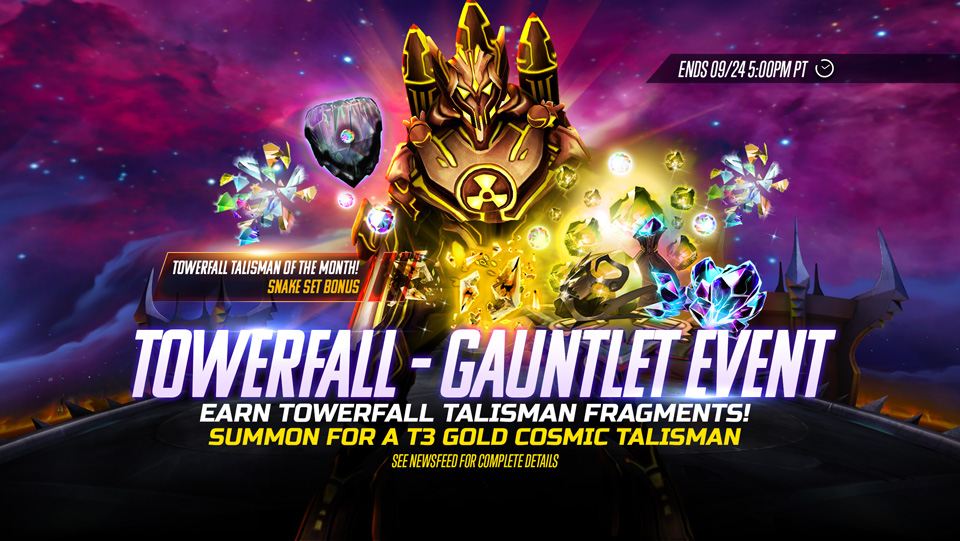 complete event challenges in the Gauntlet to earn rewards such as Heroic Legendary Fragments, Gunner Souls, Ironite, Towerfall Talisman Fragments and more!